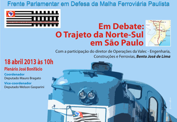 Frente Parlamentar das Ferrovias debate o tra?ado da Norte-Sul em S?o Paulo