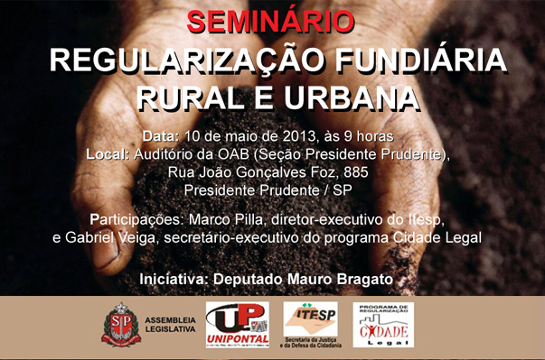 Semin?rio sobre regulariza??o fundi?ria rural e urbana, em Presidente Prudente