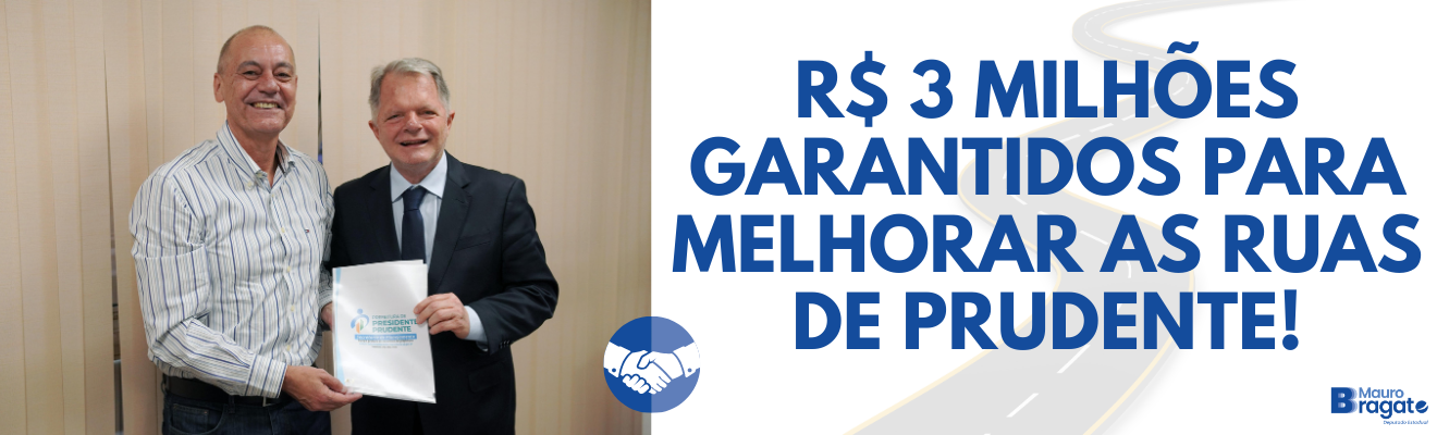Bragato anuncia R$ 3 milhões para recapeamento em Presidente Prudente